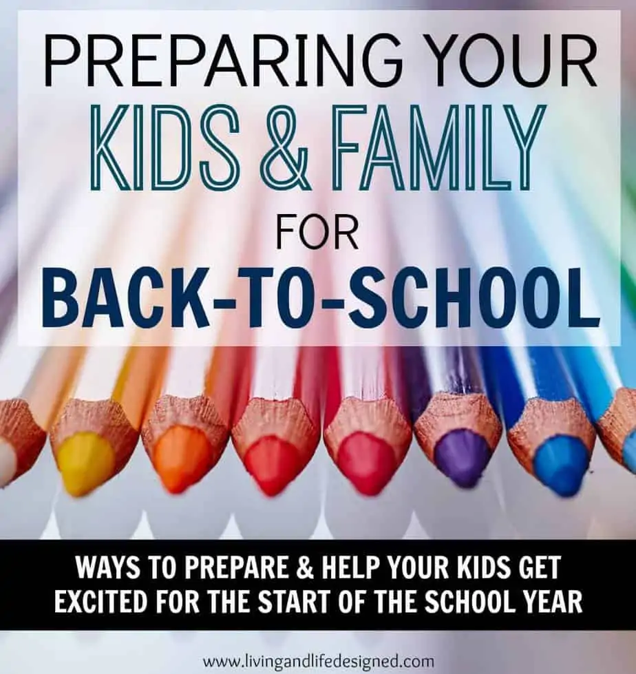 Getting your Family & Kids Ready to Go Back to School