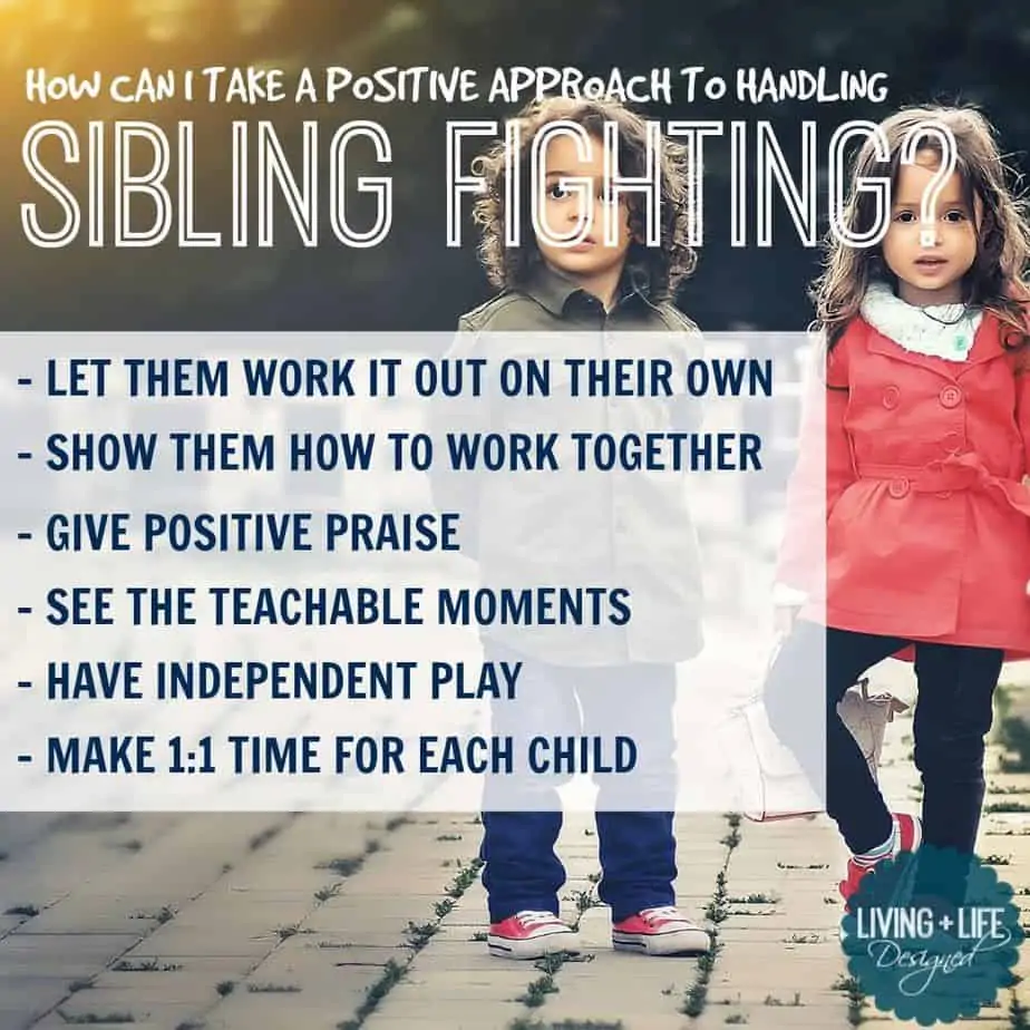 6 Proven Ways to Handle Sibling Fighting with a Positive Approach.