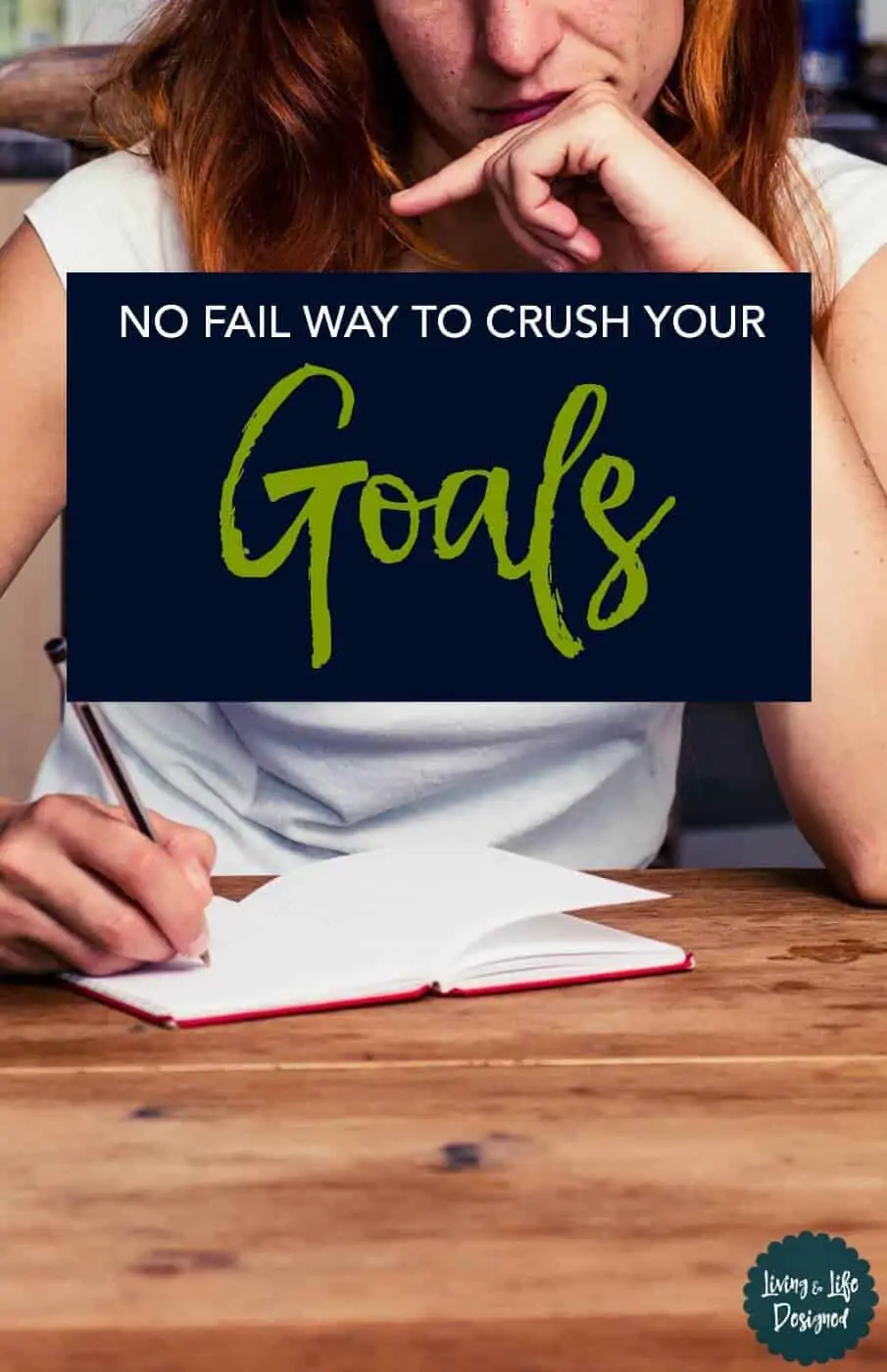 How to Be Successful in Setting Goals and Crush Your Goals. Create an Actionable Plan, Finding the Right Motivation and Creating a Social Circle for Accountability