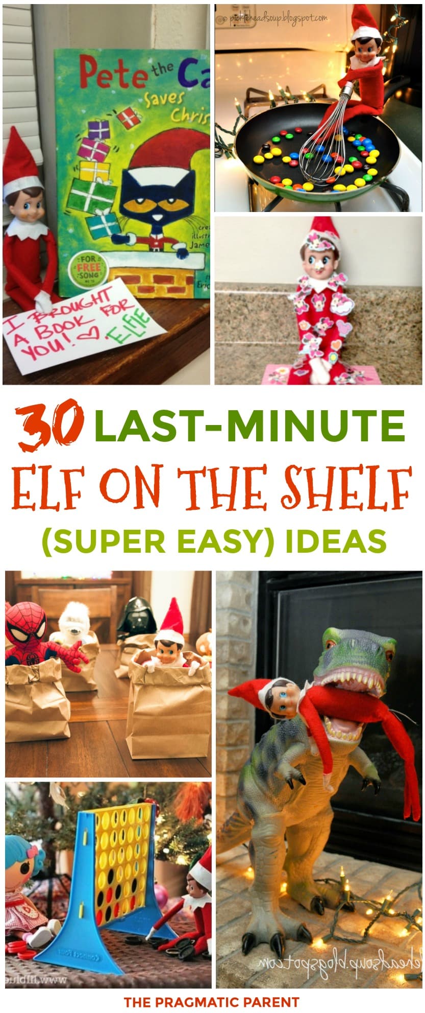 30 Easy Elf on the Shelf Ideas to Pull Together in 5 Minutes or Less