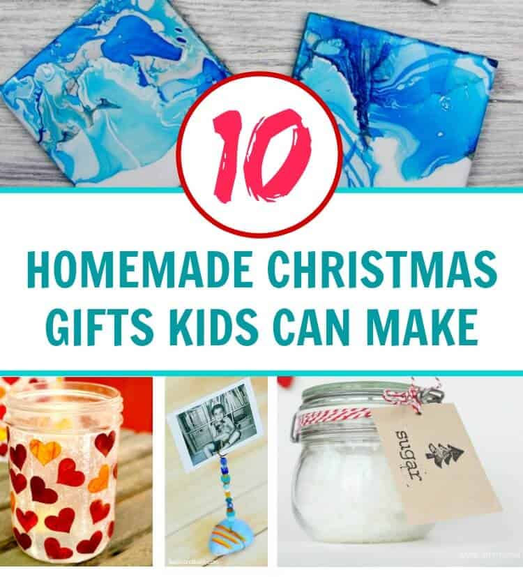 10 Beautiful Homemade Christmas Gifts Kids Can Make This 2024