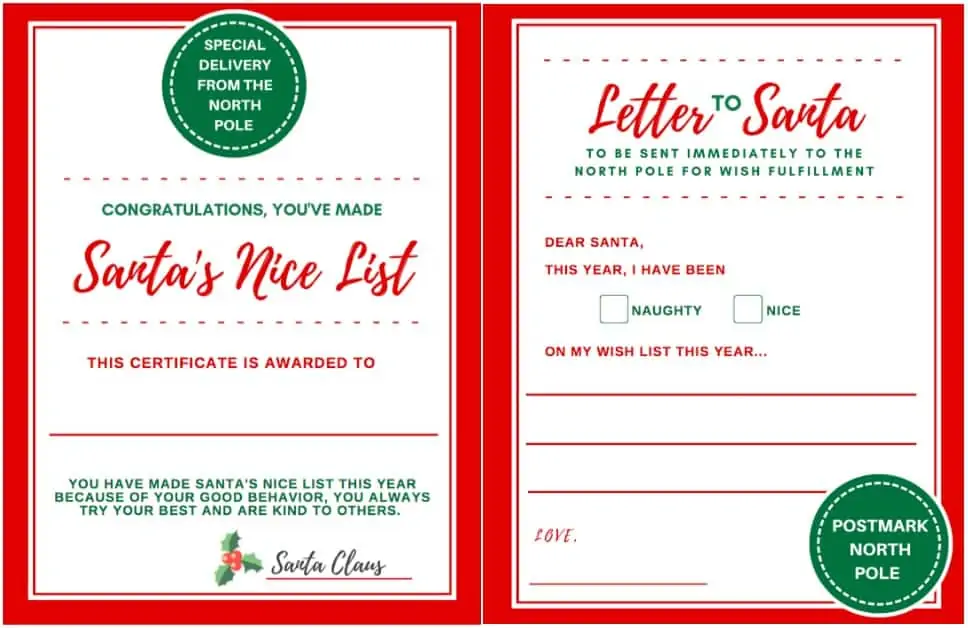 Send a special Letter to Santa. Have your child write a letter to santa with their wish list. What a special holiday tradition for kids to fill out and send. Give your kids a special certificate from the North Pole saying they've made the nice list this year because of their good behavior.