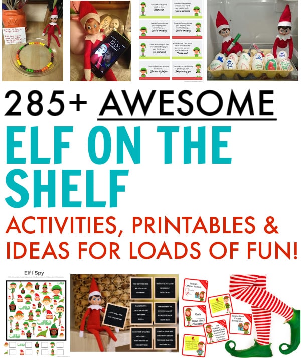 Over 285 Easy & Fun Elf on the Shelf Ideas, Activities & Printables