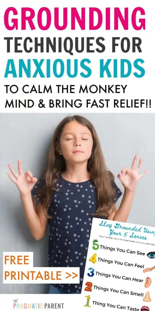 Help an anxious child with magic grounding techniques to calm the monkey mind and get instant relief from anxiety & big worries. 5 Grounding exercises.
