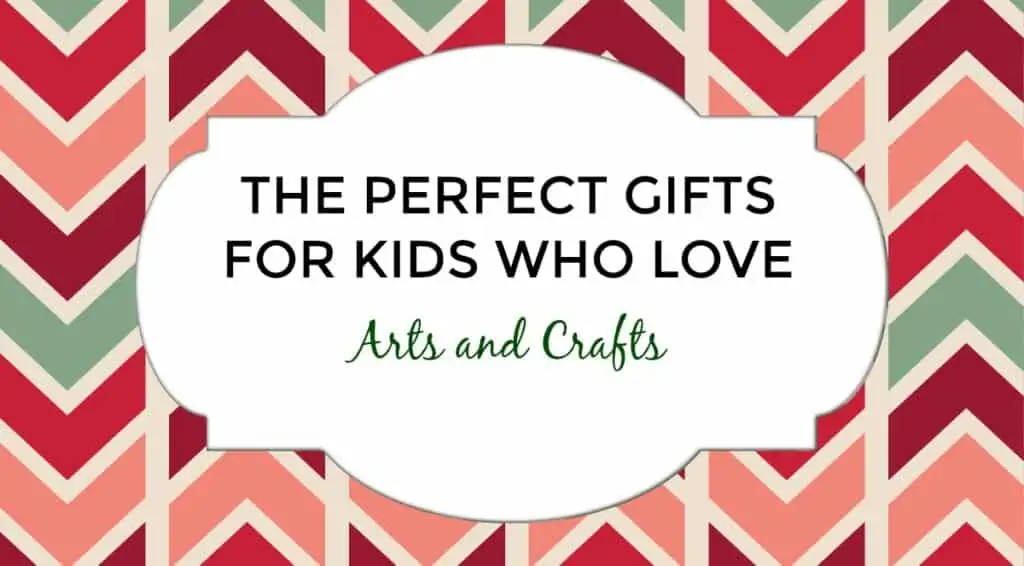 Unique Gifts for kids who love arts and crafts