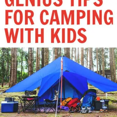 Stress-Free Camping Hacks for Camping with Kids